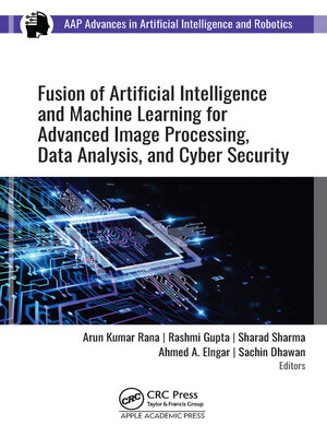 cover image of Fusion of Artificial Intelligence and Machine Learning in Advanced Image Processing